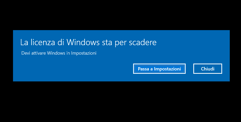 La licenza di Windows sta per scadere – Devi attivare Windows nelle  Impostazioni – Mandaz